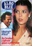 ALBO BLIZ 40 1981 Caroline Di Monaco Julio Iglesias Rosanna Fratello - Télévision