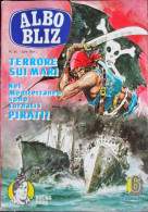 ALBO BLIZ 45 1981 Pirati Jane Fonda Paola Sella Joan Waller Sandro Bezzi Ezio Barbieri - Televisie