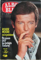 ALBO BLIZ 50 1981 Roger Moore 007 Bo Derek Stanley Ketchel Piero Cavallero - Televisione