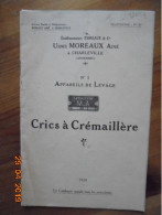 Etablissements Moreaux & Cie Usines Moreaux Aine A Charleville (Ardennes) No.1 Appareils De Levage : Crics A Cremaillere - Home Decoration