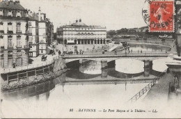 CPA BAYONNE - LE PONT MAYOU ET LE THEATRE ***TRES BON ETAT*** - Bayonne