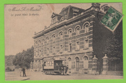 54 - MONT-SAINT-MARTIN -  TRAMWAY DEVANT LE GRAND HÔTEL - 1908 - Mont Saint Martin