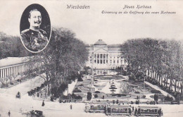 2525	21	Wiesbaden, Neues Kurhaus Erinnerung An Die Eröffnung Des Neuen Kurhauses. - Wiesbaden