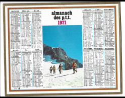Almanach  Calendrier  P.T.T  -  La Poste -  1971 - La Cordee - Big : 1971-80