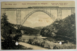 AK:  MÜNGSTEN - Kaiser Wilhelmbrücke 1908 - Bergisch Gladbach