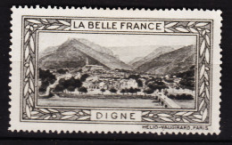 12989 ● ● DIGNE Vignette Collection LA BELLE FRANCE 1925s Helio VAUGIRARD PARIS Erinnophilie - Tourisme (Vignettes)