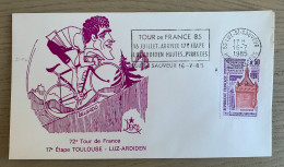 72ème Tour De France Cycliste 1985, 17ème étape, Flamme Illustrée LUZ SAINT SAUVEUR 16/7/1985 DELGADO DÉRO - Ciclismo