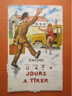 Encore Xxx Jours à Tirer - Calendrier Journalier Du Soldat, Sur Le Thème Service Militaire - Humour - Illustration CHAP - Sonstige & Ohne Zuordnung