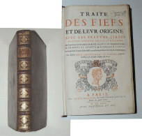 CHANTEREAU LE FEBVRE - Traité Des Fiefs Et De Leur Origine... In-folio 1662 E.O. - Ante 18imo Secolo