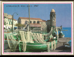 Almanach  Calendrier  P.T.T  -  La Poste -  1967 - Collioure - - Chateau De Touffou Vienne - Big : 1961-70