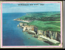 Almanach  Calendrier  P.T.T  -  La Poste -  1967 - Etretat - Beaute De La Nature - Groot Formaat: 1961-70