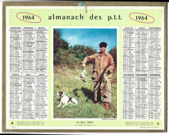 Almanach  Calendrier  P.T.T  -  La Poste -  1964 - Chasse - Un Beau Debut - Big : 1961-70