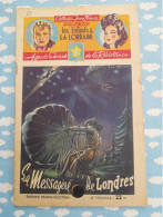 WWII Les Enfants De La Lorraine Agents Secrets Résistance La Messagère De Londres D'Alzon Brantonne1946 - Adventure