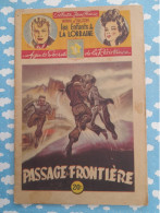 WWII Les Enfants De La Lorraine Agents Secrets Résistance Passage De Frontière D'Alzon Brantonne1946 - Avontuur