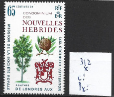 NOUVELLES-HEBRIDES 312 * Côte 2.50 € - Ungebraucht