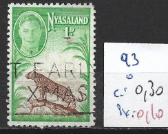 NYASSALAND 93 Oblitéré Côte 0.30 € - Nyasaland (1907-1953)