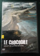 DVD Le Crocodile Géant De La Préhistoire - Familiari