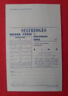 ANTIGUO FORMULARIO ORDEN HOJA DE PEDIDO ORDER FORM SELFRIDGES LONDON LONDRES FOR CHRISTMAS GIFTS 1957..UK ENGLAND STORE. - Regno Unito