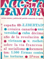 Nuestra Bandera. Revista Teórica Y Política Del Partido Comunista De España No. 60. 1968-1969 - Unclassified