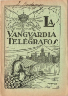 La Vanguardia De Telégrafos No. 158. 1927 - Unclassified