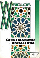 XX Siglos No. 3-4. 1980. Cristianismo En Andalucía - Unclassified