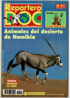 Reportero DOC No. 41. Septiembre 1997. Animales Del Desierto De Namibia - Non Classés