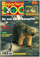 Reportero DOC No. 44. Diciembre 1997. Un Oso En La Banquisa - Non Classés