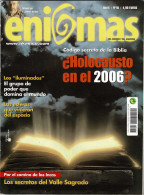 Enigmas No. 95. Holocausto En El 2006. Esferas Que Vinieron Del Cielo - Unclassified