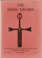 The Irish Sword. The Journal Of The Military History Society Of Ireland. Vol. XXIV No. 98 - Unclassified