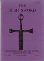 The Irish Sword. The Journal Of The Military History Society Of Ireland. Vol. XXV No. 99 - Unclassified