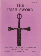 The Irish Sword. The Journal Of The Military History Society Of Ireland. Vol. XXIX No. 117 - Unclassified