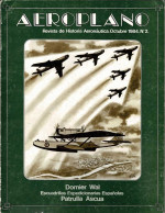 Aeroplano. Revista De Historia Aeronáutica No. 2. Octubre 1984 - Unclassified