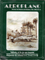 Aeroplano. Revista De Historia Aeronáutica No. 12. 1994 - Unclassified