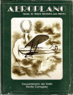 Aeroplano. Revista De Historia Aeronáutica No. 1. Junio 1983 - Unclassified