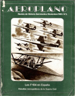 Aeroplano. Revista De Historia Aeronáutica No. 3. Noviembre 1985 - Unclassified