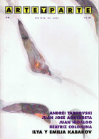 Arte Y Parte Nº 80. Andrei Trakovski. Juan José Aquerreta. Juan Hidalgo. Beatriz Colomina - Unclassified