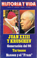 Historia Y Vida Nº 193. Abril 1984. Juan XXIII Y Kruschev. Tartessos - Unclassified