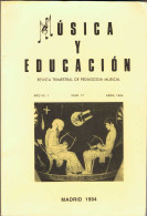 Música Y Educación. Revista Trimestral De Pedagogía Musical Num. 17 Abril 1994 - Non Classificati