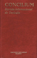 Concilium. Revista Internacional De Teología. Año XX 1984. Nº 191-193 - Non Classificati