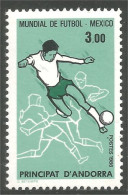 140 Andorre Yv 350 Football Soccer Mexico 86 Coupe Monde World Cup MNH ** Neuf SC (ANF-201c) - 1986 – Mexico