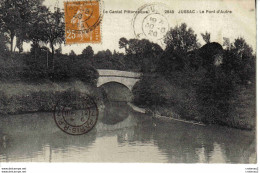 15 JUSSAC Le Cantal Pittoresque N°2845 Le Pont D'Autre En 1928 édit P Et A Malroux Aurillac - Jussac