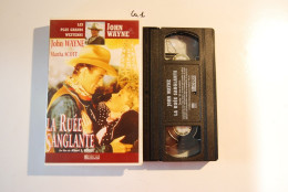 CA1 K7 VHS JOHN WAYNE LA RUEE SANGLANTE - Oeste/Vaqueros