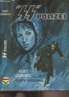 SS-Polizei ! - Gerwitz Kurt - 1969 - Otros & Sin Clasificación