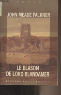 Le Blason De Lord Blandamer - Falkner John Meade - 1994 - Otros & Sin Clasificación