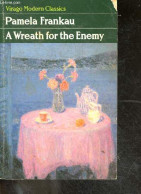 A Wreath For The Enemy - Pamela Frankau- BARKER Raffaella (introduction) - 1988 - Linguistique