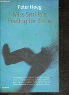 Miss Smilla's Feeling For Snow - Peter Hoeg - David F. (traduction) - 1993 - Taalkunde