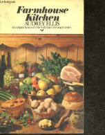 Farmhouse Kitchen - In Conjunction With The Yorkshire Television Series - Audrey Ellis, Kate Simunek (Illustrations) - 1 - Linguistique