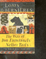 The War Of Don Emmanuel's Nether Parts - Louis De Bernieres - 1998 - Taalkunde