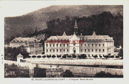 CPA SAINT LAURENT DU PONT - ISERE - L'HOPITAL SAINT BRUNO - Saint-Laurent-du-Pont