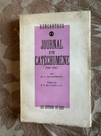 Journal D'un Catéchumène 1946-1947 - Autres & Non Classés